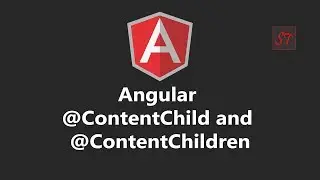 Episode 13 | Angular @ContentChild and @ContentChildren