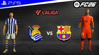 FC 26. - Real Sociedad vs Barcelona | La Liga 25/26 Full Match [PS5™]