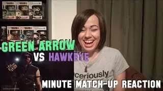 Green Arrow Vs Hawkeye Minute Match-Up Reaction