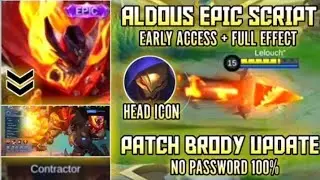 FREE NEW EPIC SKIN ALDOUS | SCRIPT TUTORIAL | MLBB | NO PASSWORD