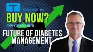 $TNDM Buy Now? and Huge Upside Potential For The Stock of Diabetes Management