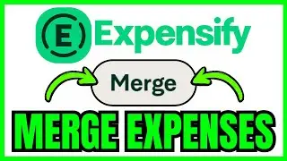 How To MERGE EXPENSES In Expensify (QUICK & EASY) 2026