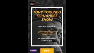 THE AMAZING ARO LEONARD ON THE TONY TOKUNBO FERNANDEZ SHOW