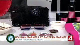Live in the D: Holiday Markets at Eastern Market