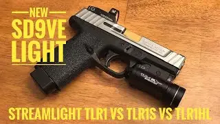 Новый SD9VE Light | Streamlight TLR1 против TLR1S против TLR1HL