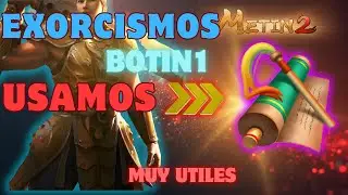 METIN2 - EXORCISMOS EVENTO DE BOTIN / CUANTOS SE PUEDE SACAR...