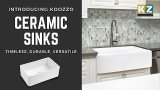 Ceramic Sinks: Features and Benefits | Koozzo Farmhouse Kitchen Sinks