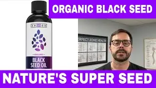 Zhou Nutrition Organic Black Seed Oil Review - Black Seed Oil Benefits Immune, Skin & Hair Health