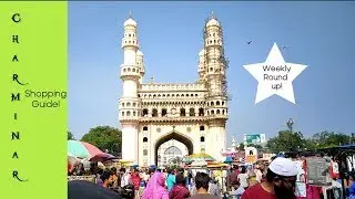 சார்மினாரில் என்னென்ன வாங்கலாம்? | Hyderabad Charminar Shopping Guide In Tamil - Part 1