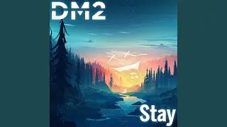 Stay