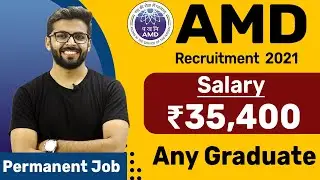 DAE-AMD Recruitment 2021 | Salary ₹35,400 | Permanent Job | Any Graduate | Latest Jobs 2021