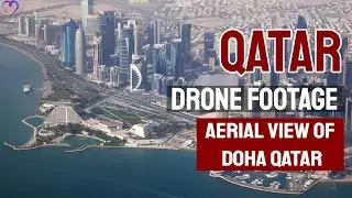 Qatar Drone Footage - Aerial view of Doha Qatar 🚁