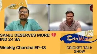 India Lead 2-1 vs SA | Sanju Samson Mystery | NZ vs WI Tests | Ashes Build-Up | Weekly Charcha EP-13