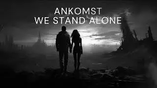 Ankomst - We stand alone (B&W lyrics video)(Covenant cover)