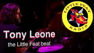 Tony Leone and Little Feat NEWS!