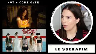 LE SSERAFIM (르세라핌) 'HOT' OFFICIAL MV & 'Come Over' OFFICIAL MV REACTION