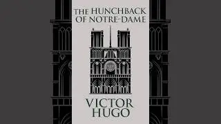 BCS Reads: The Hunchback Of Notre-Dame&mdash;Book 1, Chapter 2 (Pierre Gringoire)