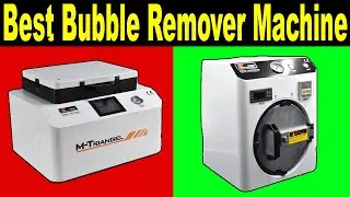 Top 5 Best Bubble Remover Machine Review 2021 | Vacuum Laminating Bubble Remover