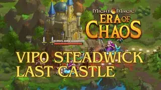 Era of Chaos - VIP0 Steadwick Last Castle