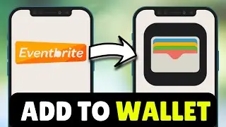 How To Add Eventbrite Tickets To Apple Wallet (2026) - Full Guide