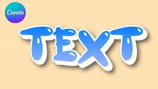 How to Make Bubble Text Effect on Canva || How to Create Amazing Bubble Text Effect in Canva