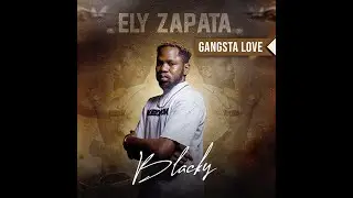 6. Blacky - Gangsta Love (EP Officielle 2023)