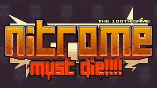 Nitrome must Die
