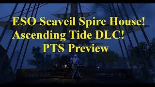 ESO Seaveil Spire House Coming with Ascending Tide DLC PTS Preview