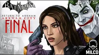 BATMAN RETURN TO ARKHAM CITY - FINAL ( NEW GAME PLUS) SUBTITULADO EN ESPA&Ntilde;OL LATINO