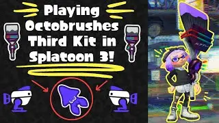 Playing Octobrushes Third Kit in Splatoon 3!