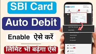 SBI Credit Card Bank Account link & Auto Debit Enable | How to Enable Auto Debited Form Credit Card