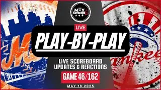 🔴LIVE New York Mets vs New York Yankees - Play-By-Play & Reactions (5/18/25)
