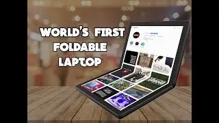 WORLD'S FIRST FOLDABLE LAPTOP | LENOVO LAPTOP UNVEILED