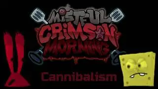 FNF Mistful Crimson Morning || Cannibalism