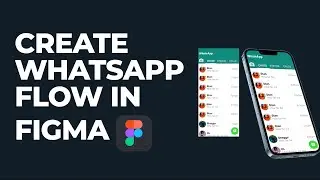 Whatsapp flow with Figma for Beginners  | Design workshop |