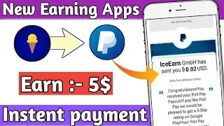 Top New PayPal Earning App 💸IceEarn🔥 Unlimited Trick ! Instead payment