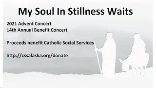 2021 Advent Benefit Concert for Catholic Social Services of Alaska