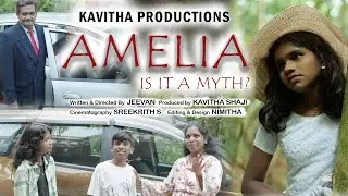 Amelia | Is it a myth ? | Malayalam short film | Horror | New