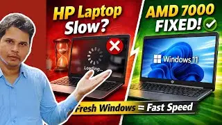 HP AMD 7000 Laptop Slow Problem Fix 🔥 | Fresh Windows Install + Driver Update | Full Speed Boost