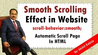 How To Create Smooth Scrolling Effect In Website | Learn HTML and CSS | Mohit Tutorials