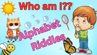 Alphabet Riddles | Vocabulary Riddles For Kids | Guess The Word | Guessing With Riddles