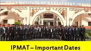 IPMAT Indore 2020 Important Dates Revised | New Exam Date Announced | Check Here