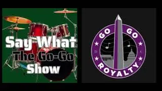 Say What: The Go-Go Show -Jett Black of Determined 2 Crank Band