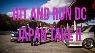 Hit and Run DC - Japan Take II