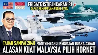 MASIH PERKASA !! ALASAN KUAT MALAYSIA MAU BORONG HORNET BEKAS KUWAIT, ISTIF CLASS DAPAT RUDAL BARU