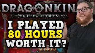 Dragonkin The Banished Review after 80 hours played
