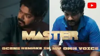 Master movie scene remake /in my own voice /Timepass with Tanishq