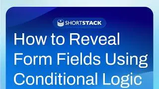 User Flow | How to Reveal Form Fields Using Conditional Logic