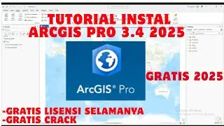 Tutorial Install ArcGis Pro 3.4 Gratis 2025