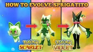 Pokemon Scarlet and Violet | How To Evolve Sprigatito Into Floragato and Meowscarada